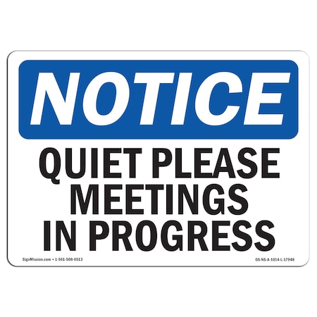 Signmission Sign, 3.5" H, Quiet Please Meetings In Progress Sign, Landscape, NS-D-35-L-17948-10PK OS-NS-D-35-L-17948-10PK